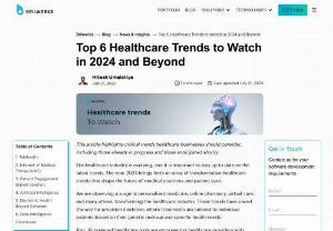 Healthcare Trends to Watch - The healthcare industry is evolving, and it is important to stay up-to-date on the latest trends. Healthcare trends reflect the healthcare industry's ongoing transformation towards personalized, accessible, and data-driven care.