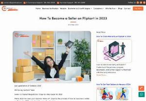 How To Become a Seller on Flipkart - If you&#039;re looking to tap into India&#039;s booming e-commerce market, becoming a seller on Flipkart is a fantastic opportunity. With over 450 million registered customers and a track record of high profitability, Flipkart offers a lucrative platform for businesses of all sizes.