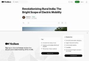Revolutionizing Rural India: The Bright Scope of Electric Mobility - In rural India, where cool landscapes meet quaint villages, a silent revolution is underway &mdash; the advent of electric mobility. This article explores the exciting journey and the bright scope of electric mobility in rural India. 