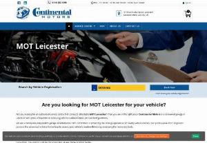 MOT Leicester - Continental Motors is your go-to place for MOT test in Leicester. Our experienced team conducts comprehensive inspections, focusing on vehicle safety and environmental compliance. Book your MOT test with us today. 