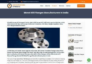 Monel 400 Flanges Manufacturers - We are manufacturers, suppliers and exporters of high quality monel 400 flanges, slip on flanges, blind flanges, threaded flanges, lap joint flanges, socket weld flanges.