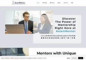 AsianMentor - Welcome to AsianMentor, the online platform that connects you with the best Asian leaders in the world. AsianMentor is a mentor community that helps you find and connect with mentors who can help you grow, learn, and succeed.