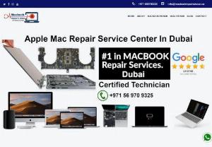 Macbook Repair Dubai - am technician in Macbook Repair dubai with extensive experience and customer tech support manually and remotely involve the company like Apple All Brands ,laptop,plotter all brand more than customer happy from company