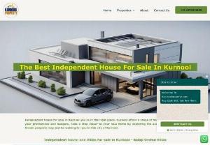 Top 5 Independent house for sale in Kurnool city - At Kurnool Property , We Turn Your Dreams Into Addresses. Whether You Are Looking For Your Dream Home Or Smart Investment Or Expert Property Management Services, We Are Here To Guide You In Every Step.