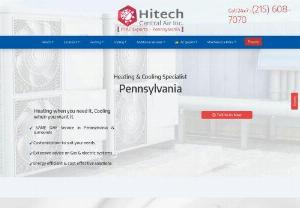 Hitech Central Air Pennsylvania - We Provide Superior Heating, Ventilation, Air Conditioning Services in Philadelphia, Pittsburgh, Allentown, Reading City ,We are available to assist you 24/7 Call us: 215 608-7070
