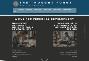 The Thought Forge - An online bookstore that focuses on self improvement and personal development, additionally professional grade self-help tools are available for free.