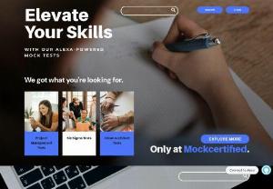 Mockcertified - Mockcertified is an online platform that offers mock tests to individuals preparing for various exams and become professionally certified, improve their abilities, and make money while managing their time and being efficient.