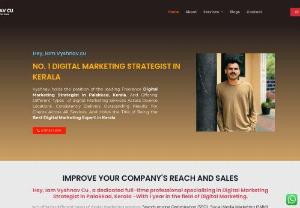 Digital Marketing strategist in kerala | Palakkad - Vyshnav holds the position of the leading Freelance Digital Marketing Strategist in Kerala, And Offering Different Types  of digital Marketing Services Across Diverse Locations. Consistently Delivers Outstanding Results For Clients Across All Services, And Holds the Title of Being the Best Digital Marketing Expert in Kerala.