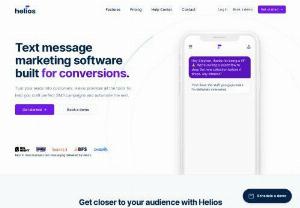 Helios - Helios is the future of SMS marketing, driving conversions by empowering authentic interaction with every contact in your pipeline.