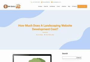 How Much Does A Landscaping Website Development Cost - Read this blog: &#039;How much does landscaping website development cost?&#039; If you are planning to create your own landscaping website, contact IIH Global now.