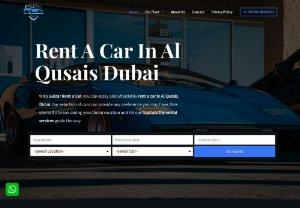 Gulzar Rent A Car - With Gulzar Rent a Car, you can easily and affordably rent a car in Al Qusais, Dubai. Our selection of cars can provide any preference you may have. Give yourself a break during your Dubai vacation and let our trustworthy rental services guide the way.