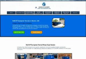 Dumpster Rentals in Boston Massachusetts - Calling Book Your Dumpster USA just makes dumpster rentals for your job go smooth and efficient. That's including cost of a dumpster as well, Whether your remodeling or cleaning up your construction site or house project. We have you covered!. Are you located in or near the city of Boston?