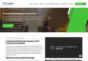 Commercial Cleaning Services in UK - Crystal Facilities Management offers top-notch commercial cleaning services in the UK. Our team of highly skilled professionals is dedicated to providing exceptional cleaning solutions tailored to meet your specific needs.  