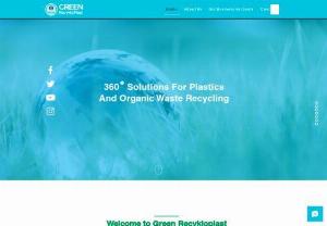 Green Recykloplast - Offering Innovative solutions in Plastic Recycling, Supporting FMCG Companies and Brands with waste management initiatives.  Contributing towards a Clean and Green India.