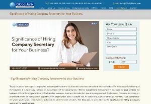 Significance of Hiring Company Secretary for Your Business - Why is it important to have a company secretary? Read More, To know about a Significance of Hiring Company Secretary for Your Business.
