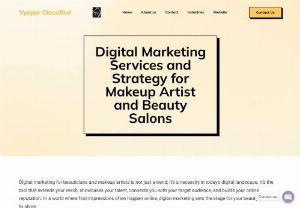 Digital Marketing Services for Beautician Makeup Artist & Beauty Salons - Digital Marketing expert of Freelance Makeup Artist, beauty salons