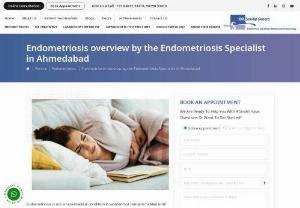 Endometriosis Specialist Doctor in Ahmedabad - Dr. Sandip Sonara is best endometriosis specialist doctor in Ahmedabad. An endometriosis specialist is a medical professional who specializes in the diagnosis and treatment of endometriosis, a complex and often painful gynecological condition that affects millions of women worldwide. Endometriosis is a condition in which tissue similar to the lining of the uterus (endometrium) grows outside the uterus, typically in the pelvic area.