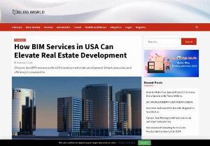 How BIM Services in USA Can Elevate Real Estate Development - Elevate your Real Estate Development with cutting-edge BIM Services in USA! From advanced 3D modeling to data-driven insights, BIM revolutionizes project efficiency and quality. Don&#039;t miss out on this game-changing technology for your next construction venture.