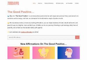 The Good Positive - Positive Affirmations, Positive Psychology, Mindfulness, Meditation, Positive Stories, Personal Development, Gratitude Practices, Positive Habits, Positive Thinking, Success, Motivation, Healthy Living, Wellness, Mental Health, Stress Management, Relaxation, Spiritual Wellbeing, Work-Life Balance, Positive Parenting, Environmental Positivity, Creativity, Joy, Happiness