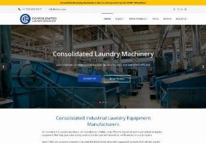 Reliable Laundry Equipment Manufacturer for Your Industrial Laundry - Are you looking for trusted laundry equipment manufacturers for your industrial laundry facility? Consolidated Laundry Machinery has been a reliable industry leader for years, offering various industrial laundry solutions. From washers and dryers to ironers and folders, they provide top-quality equipment to enhance your laundry operations. Explore their selection and experience unmatched reliability and efficiency with Consolidated Laundry Machinery.