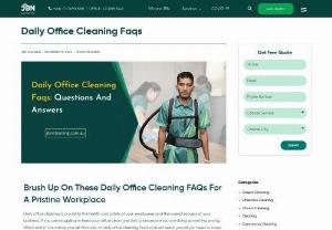 Daily Office Cleaning Faqs - Explore our daily office cleaning FAQs for comprehensive answers to common queries. Learn about our efficient and reliable office cleaning services, frequency of cleaning, customized solutions, and more. Discover how our expert team ensures a clean and productive work environment for your business.