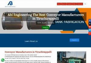 Conveyor Manufacturers in Tiruchirappalli | Abi Engineering - Conveyor Manufacturers in Tiruchirappalli - Abi Engineering is a Best Quality Manufacturers Conveyor in Tiruchirappalli, Salem, Tiruppur.