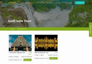 South India Tour Packages - Browse our South India Tour Packages to visit temples, sandy beaches, and many other sightseeing places. Book now customized South India holiday packages.