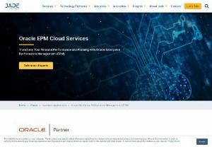 Oracle EPM Cloud Services | Oracle Cloud Partner | Jade - Jade, an Oracle Cloud Partner, offers Oracle EPM Cloud Services to secure your EPM applications. Contact us for Oracle Enterprise Performance Management.