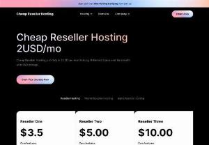 Cheap Reseller Hosting - Cheap Reseller Hosting just Only in 2USD per month along Unlimited Space and Bandwidth with SSD storage.
