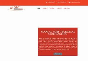 NOOR AL FARIS TECHNICAL CONTRACTING - Noor Al Faris Technical Contracting is a United Arab Emirates-based company that provides services in the field of mechanical, Electrical, construction, supply, installation, etc. we have many trusted Clients in Dubai and Sharjah.