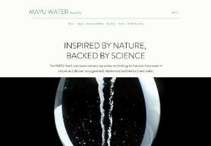 MayuWater Australia - Water enhancement Device to purify , oxygenate and Structure your water whilst being an aesthetic display in your home
