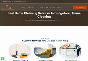 Best Home Cleaning Services In Bangalore | Home Cleaning - We offer a wide range of professional home cleaning services in Bangalore for your home, office, or community. You can also book your unique cleaning needs.