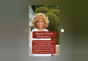 Raquel Welch&#039;s Biography In detail - Jo Raquel Tejada, popularly known as Raquel Welch, was a famous&nbsp;&nbsp;American actress best known for her roles in &#039;One Million Years B.C