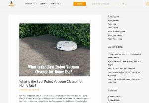 What is the Best Robot Vacuum Cleaner for Home Use - Navigate the world of robot vacuum cleaners and find the ideal cleaning companion that suits your unique lifestyle. Whether you&#039;re a pet owner, a busy professional, or someone who just wants to reclaim their weekends, our guide will help you make an informed decision on the best robotic vacuum cleaner for your home.