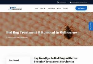 Bed Bug Treatment &amp; Bed Bug Removal in Melbourne - Looking for Bed bug removal in Melbourne? We provide safe and affordable Bed bug treatment in Melbourne at the best prices. Call now on 0415 589 338 to get the Bed bug removal services in Melbourne.