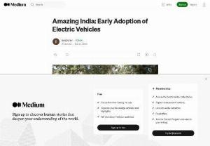 Amazing India: Early Adoption of Electric Vehicles - The transportation sector in India is undergoing tremendous growth with the adoption of electric vehicles. As the world faces environmental issues and seeks better alternatives, India is appearing as a vital player in global electric mobility. This article discusses the factors leading to the early adoption of EVs in India and the changing impact it has on the country&rsquo;s automotive sector 