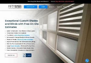 Blinds Installation - Fifty Shades and Blinds delivers custom blinds and shades tailored to fit the specific needs of your home or office. We specialize in motorized window blinds, manual roller shades, blinds installation, and more.