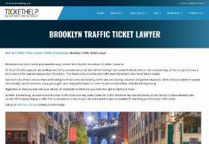 BROOKLYN TRAFFIC TICKET LAWYER - New York City officers are out there and looking for drivers who are violating traffic laws and causing unsafe or congestion situations.. While there are plenty of people who actually commit violations, many get caught up in marginal situations or even situations where they really did nothing wrong.    Regardless of how you may view your liability, it’s important to know that you have the right to fight your ticket
