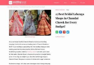 Best Bridal Lehenga shops in Chandni Chowk - Chandni Chowk stands as the ultimate hub for wedding shopping, widely acknowledged for its role as the mecca of bridal preparations. A mandatory excursion through the vibrant and crowded lanes of Chandni Chowk is essential as your wedding day draws near. Whether you're in search of the perfect wedding lehenga or other essential items such as silver jewelry, fabrics, Mehendi favors, stunning dupattas, kaleeras, the latest choodas, or even attire for the groom – Chandni...