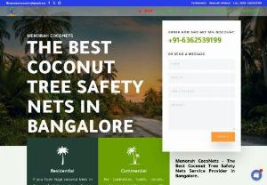 Best Coconut Tree Safety Nets Service Provider in Bangalore | Call 6362539199 - Menorah CocoNets is one of the leading coconut tree safety nets service providers in Bangalore. We have expertise in the installation of coconut catcher nets that prevent coconuts falling down from heights and causing unnecessary problems to you and others. We used only Branded Nets that are very strong and last a very long time.   Contact us today and get your coconut fall prevention net installed.  Mobile - 6362539199