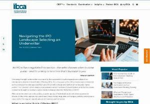 Navigating the IPO Landscape: Selecting an Underwriter - The IPO underwriting process plays a key role as it involves securing the services of underwriters who help the firm price, market, and allocate its shares to investors.