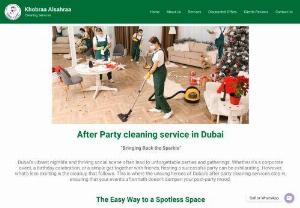 After Party cleaning service in Dubai - Dubai’s vibrant nightlife and thriving social scene often lead to unforgettable parties and gatherings. Whether it’s a corporate event, a birthday celebration, or a simple get-together with friends, hosting a successful party can be exhilarating. However, what’s less exciting is the cleanup that follows. This is where the unsung heroes of Dubai’s after party cleaning services step in, ensuring that your event’s aftermath...