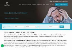 Hair Transplant In Delhi - Chandra Clinic is a renowned clinic that is widely recognized for offering the best hair transplant in Delhi. The clinic is led by Dr. Urvashi Chandra, a top hair transplant surgeon who performs several procedures such as FUT, FUE, and Bio-IPT to help individuals restore their baldness. With a hair transplant, one can restore hair loss on scalp, beards, brows, chest hair, eyelashes, etc. The expert hair transplant surgeon at the clinic also uses new and innovative techniques which are...