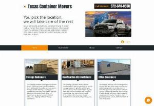 Texas Container Movers - Texas Container Movers specializes in shipping container moving services. We have experience in moving containers for storage, construction sites, and inventory overflow and more. Our team of professional movers and drivers are committed to providing reliable, efficient and safe services.  We understand that every customer has different needs when it comes to shipping containers, and we strive to meet those needs. We guarantee satisfaction with our services and will ensure that your...