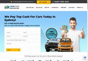 Cash For Car Buyer - For car owners looking to sell their old or unwanted cars quickly and for cash in Sydney, we’re your best bet. Cash for Car Buyer is an experienced and trustworthy car buyer that offers top cash for cars car no matter what its condition. We are known for our quick service and amazing cash offers.  Selling an old or junk car can be quite a hassle, but not With Cash for Car Buyer. With us you get genuine and fair cash quotes for your car, along with a Free Car Removal. So, you...