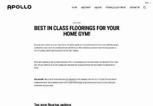 Best in class floorings for your home gym! | Apollo Fitness - Ask yourself: what&rsquo;s worth all my high-end gym equipment with squeaky clean mirrors if my gym flooring doesn&rsquo;t compliment them? We understand what harm a lack of knowledge of gym flooring can cause to your home gym investment and your body. 