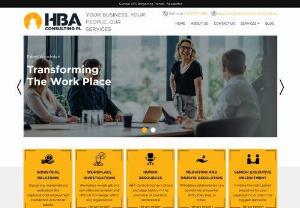 HBA Consulting - Unlike some of our competitors, all of HBA Consulting's senior consultants individually have many decades of expertise across all facets of HR in the public and private sectors. When you engage HBA Consulting to undertake work, you are buying deep experience and broad expertise.