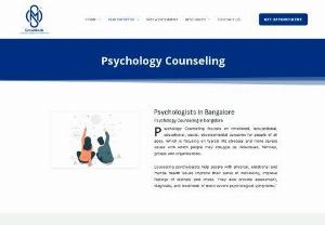Psychologists In Bangalore|  Psychology Counseling in bangalore - Psychology Counseling in bangalore  focuses on emotional, occupational, educational, social, developmental concerns for people of all ages, Psychologists In Bangalore