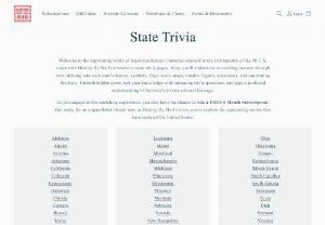 State trivia - Delve into the captivating history, state symbols, famous people, and fascinating trivia of all 50 U.S. states with History By Mail. Engage with state trivia and get a chance to win a FREE Subscription.