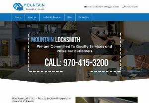 Mountain Locksmith - Loveland - Mountain Locksmith - Loveland is a reputable provider of locksmith solutions, serving residential and commercial customers in the Mountain region. Our skilled professionals offer a range of services, including lockout assistance, lock repairs, key duplication. With a commitment to customer satisfaction, we employ state-of-the-art tools and techniques for efficient and accurate work.